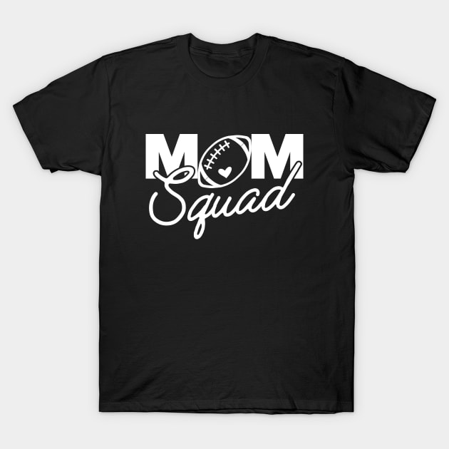 Football Mom Squad T-Shirt by KC Happy Shop